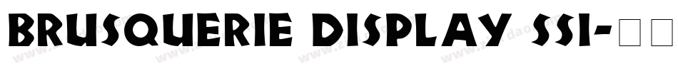 Brusquerie Display SSi字体转换